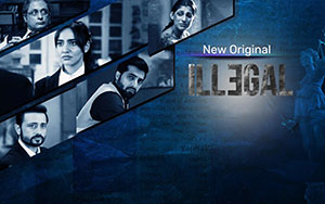 Poster of Voot original series `Illegal` (Release - May 12th, 2020)